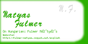 matyas fulmer business card